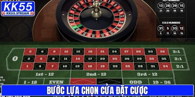 Bước lựa chọn cửa đặt cược
