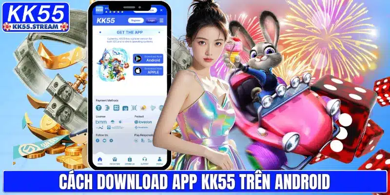 Cách download app KK55 trên Android