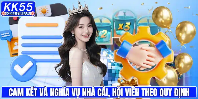 Cam kết và nghĩa vụ nhà cái, hội viên theo quy định