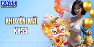 Khuyến Mãi KK55 - Top Các Sự Kiện Đặc Sắc Nhất 2025