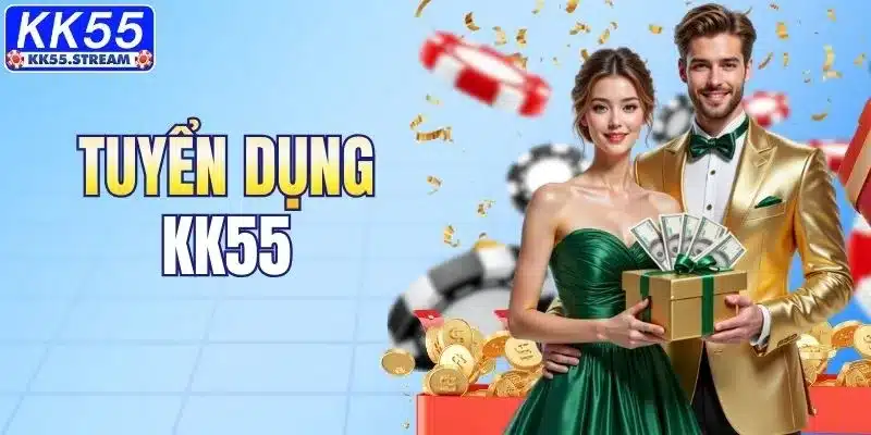 Tuyển Dụng KK55 - Cơ Hội Việc Làm Online Thu Nhập Hấp Dẫn